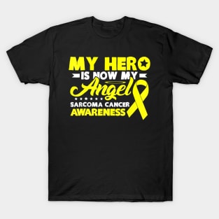 Sarcoma cancer shirt Wear Yellow ribbon for my hero gifts T-Shirt